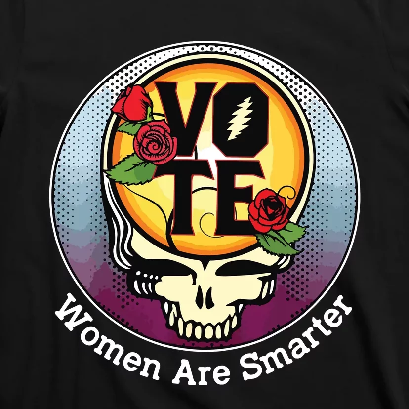 Vote Women Are Smarter T-Shirt