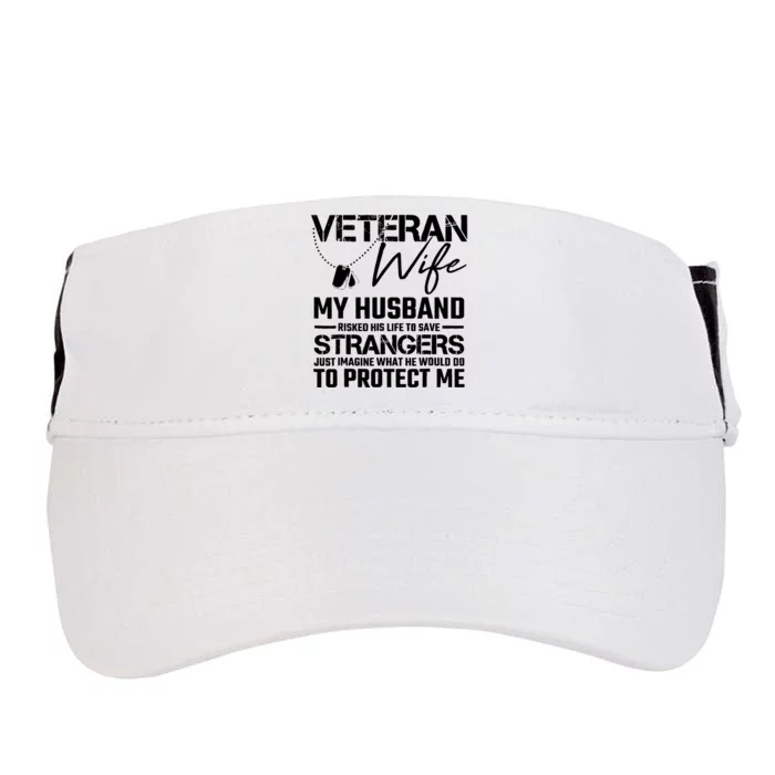 Veteran Wife Army Husband Soldier Saying Cool Military Adult Drive Performance Visor