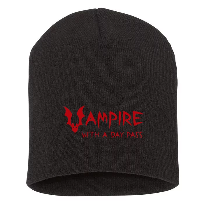 Vampire With A Day Pass. Funny Horror Halloween Vampire Bat Short Acrylic Beanie