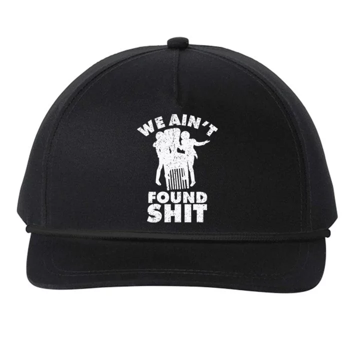 Vintage We AinT Found Shit Quote Snapback Five-Panel Rope Hat