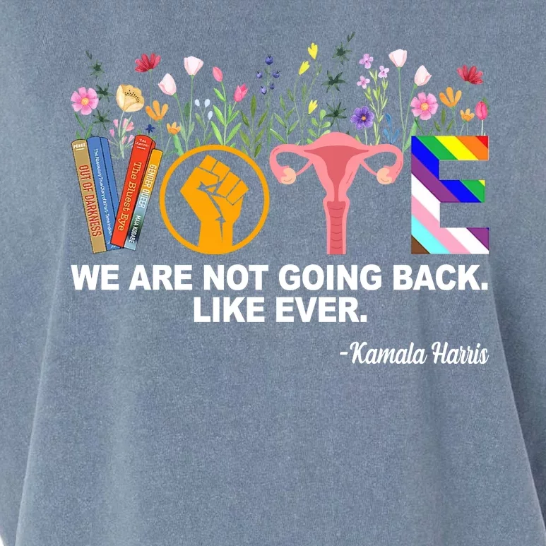 Vote We Are Not Going Back Like Ever Kamala Harris Garment-Dyed Women's Muscle Tee