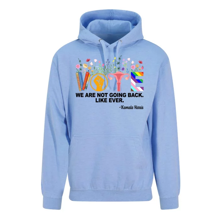 Vote We Are Not Going Back Like Ever Kamala Harris Unisex Surf Hoodie