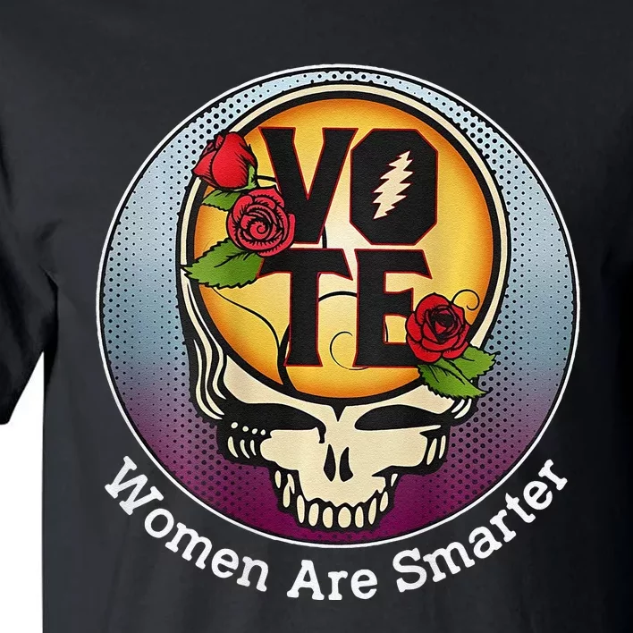 Vote Women Are Smarter Gift Tall T-Shirt