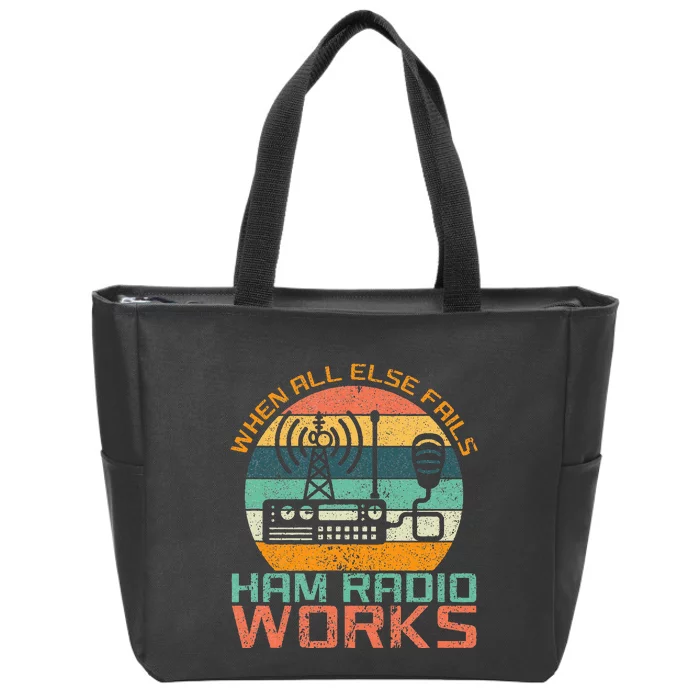 Vintage When All Else Fails Ham Radio Works Amateur Radio Zip Tote Bag