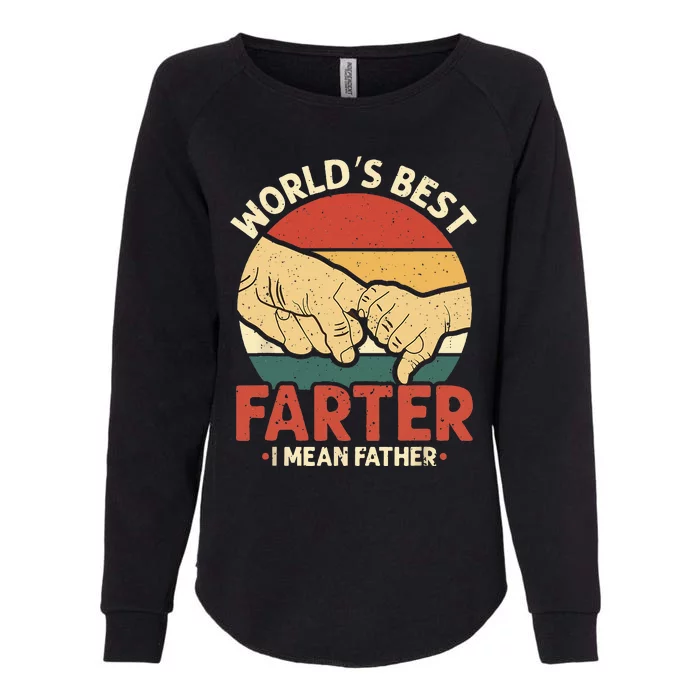 Vintage Worlds Best Farter I Mean Father Womens California Wash Sweatshirt