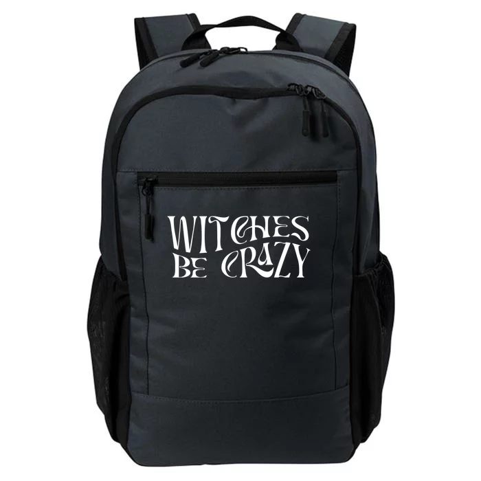 Vintage Witches Be Crazy Halloween Outfit Costumes Gift Daily Commute Backpack