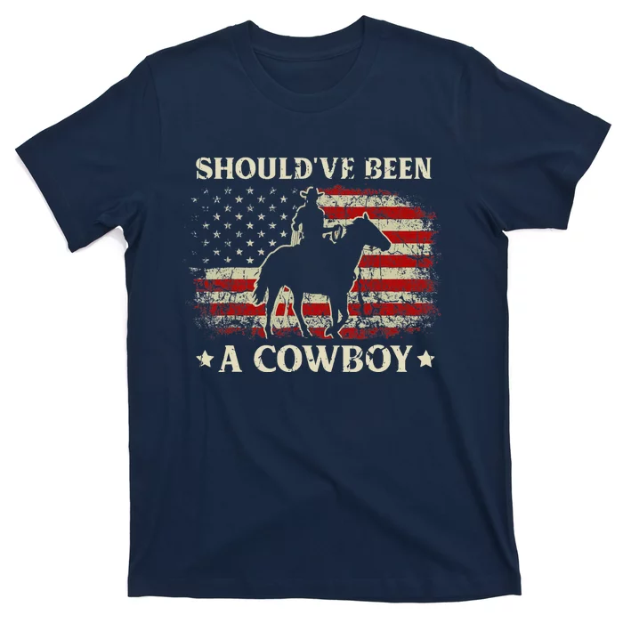 Vintage Western Country USA FLag Should've Been A Cowboy T-Shirt