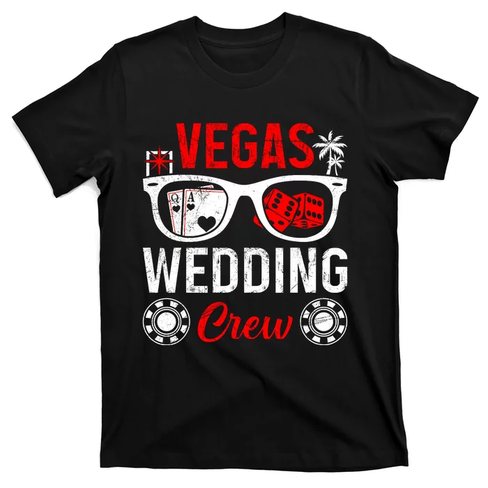 Vegas Wedding Crew Bachelor Party Las Vegas T-Shirt