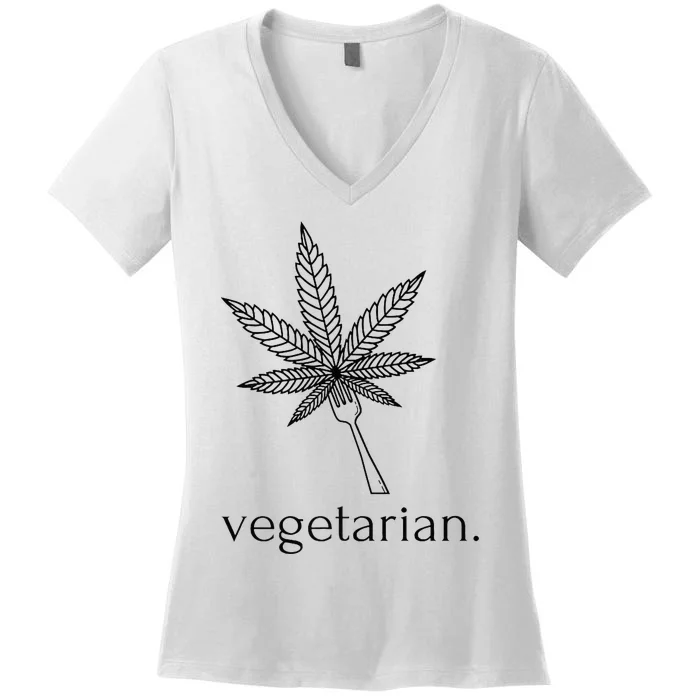 Vegetarian Weed Cannabis Marijuana Cute Funny Stoner Gift Women's V-Neck T-Shirt