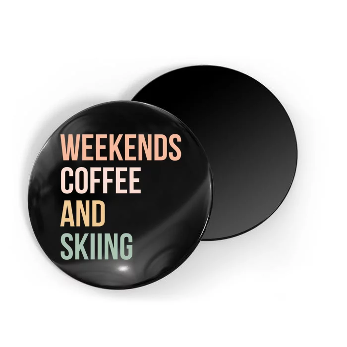 Vintage Weekends Coffee And Skiing Gift For Skier Magnet