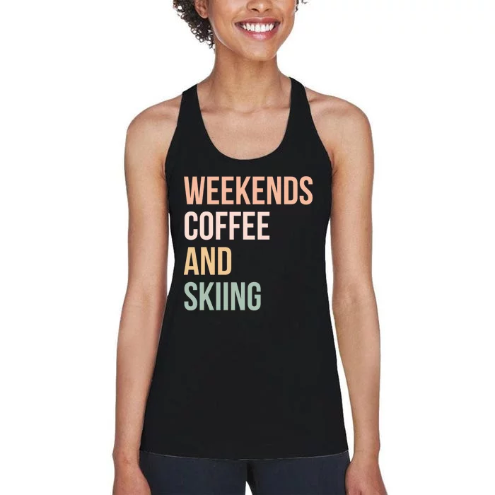 Vintage Weekends Coffee And Skiing Gift For Skier Women's Racerback Tank