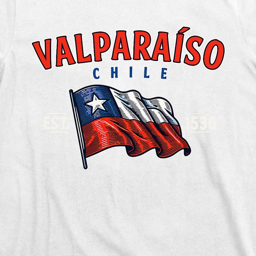 ValparaíSo Waving Chilean Flag Est. 1536 T-Shirt