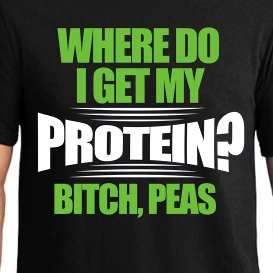 Vegan Where Do I Get My Protein? Bitch Peas Veganism Gift Pajama Set