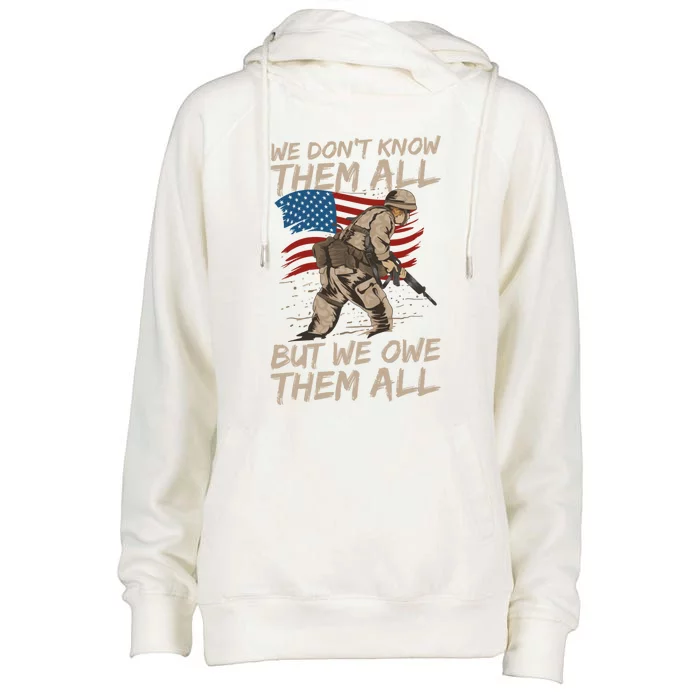 Veteran We Dont Know Them All But We Owe Them All Gift Womens Funnel Neck Pullover Hood