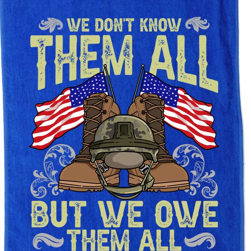 Veterans We Dont Know Them All But We Owe Them All Military Cute Gift Platinum Collection Golf Towel