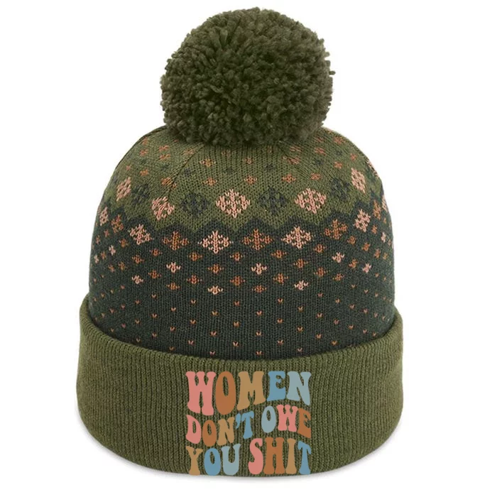 Vintage Women Dont Owe You Shit Feminist Women Girl Power The Baniff Cuffed Pom Beanie