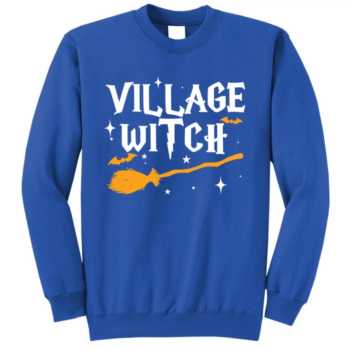 Village Witch Funny Halloween Witch Costume Great Gift Sweatshirt