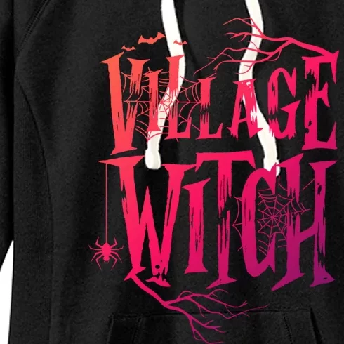 Village Witch Gift Pagan Wicca Witchcraft Halloween Cute Gift Women's Fleece Hoodie