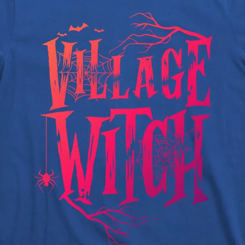 Village Witch Gift Pagan Wicca Witchcraft Halloween Cute Gift T-Shirt