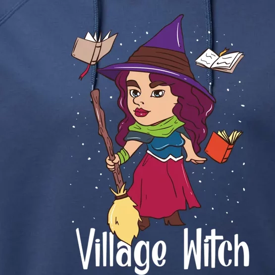 Village Witch Halloween Trick Or Treat Gift Performance Fleece Hoodie