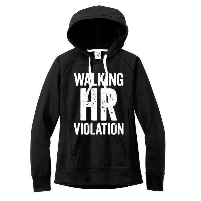 Vintage Walking HR Violation HR Human Resources Nightmare Women's Fleece Hoodie