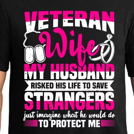 Veteran Wife Husband Soldier Saying For Military Pajama Set