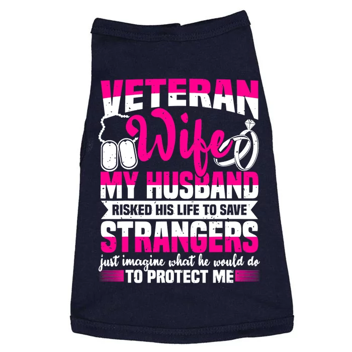 Veteran Wife Husband Soldier Saying For Military Doggie Tank