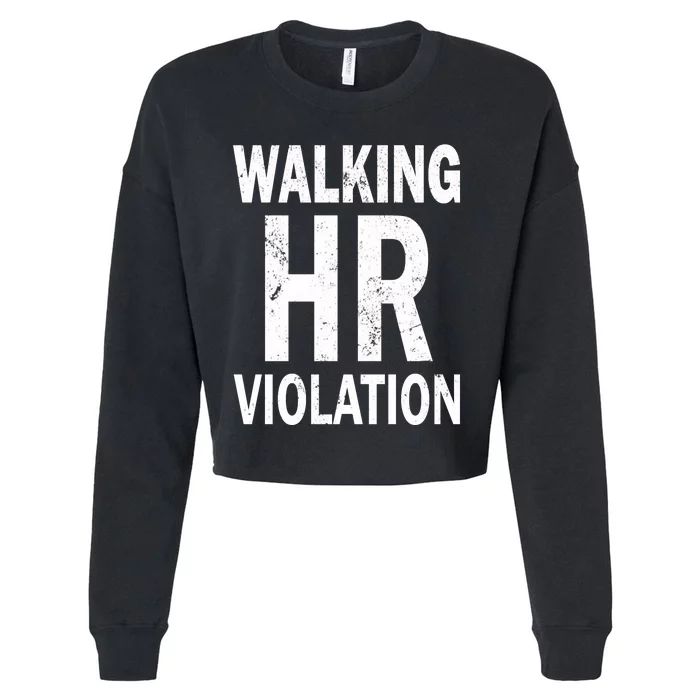 Vintage Walking HR Violation HR Human Resources Nightmare Cropped Pullover Crew