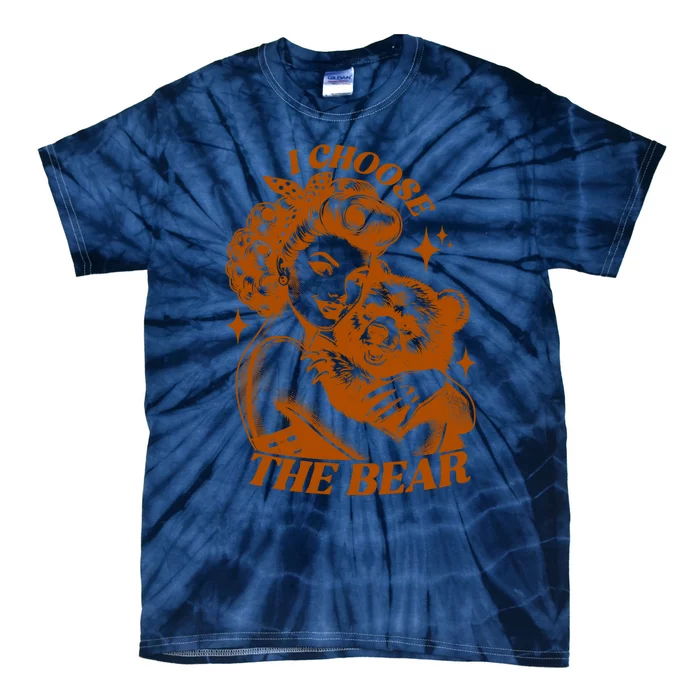 Vintage Women I Choose The Bear Tie-Dye T-Shirt