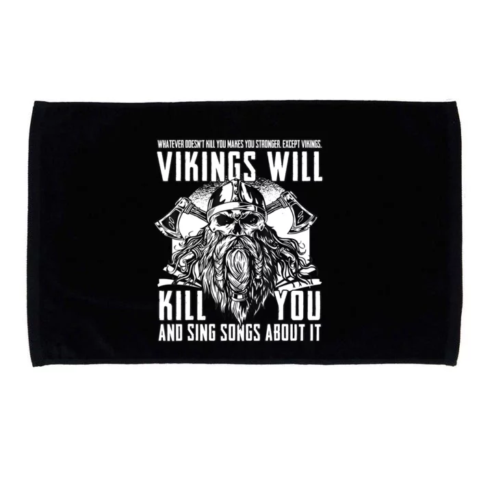 Vikings Will Kill You And Sing Songs About It Funny Viking Microfiber Hand Towel