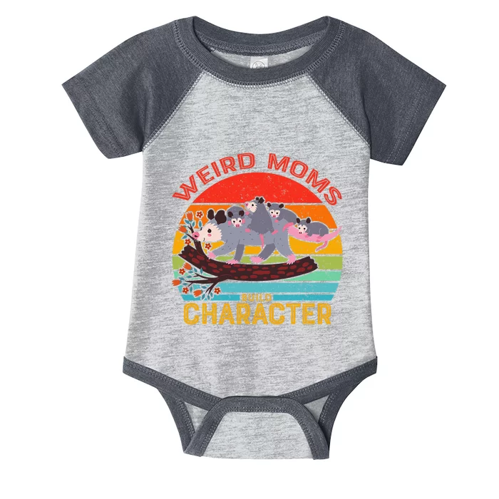 Vintage Weird Moms Build Character Opossum Mom Mothers Day Infant Baby Jersey Bodysuit