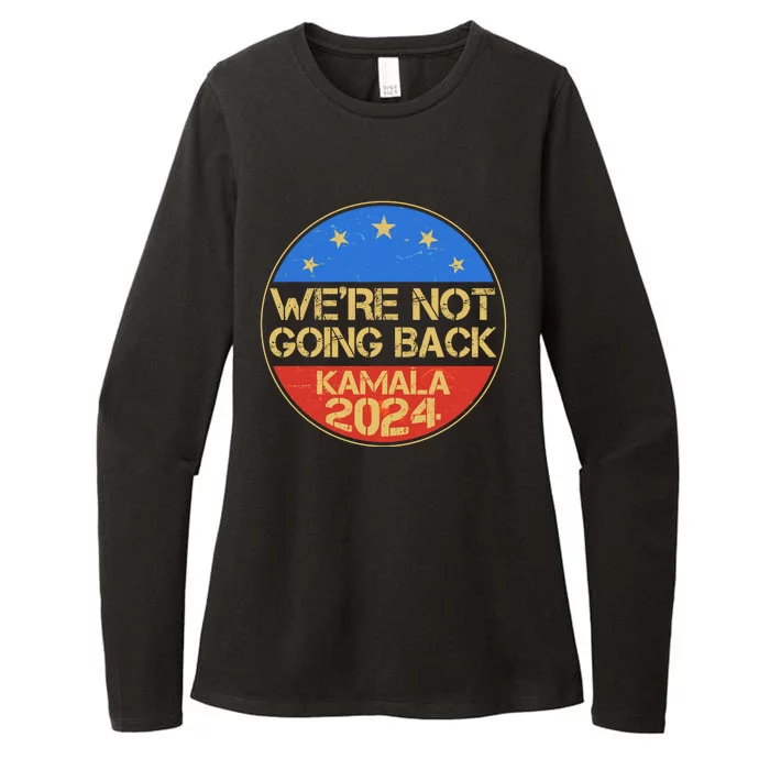 Vintage Were Not Going Back Vote Kamala Harris 2024 Election Womens CVC Long Sleeve Shirt