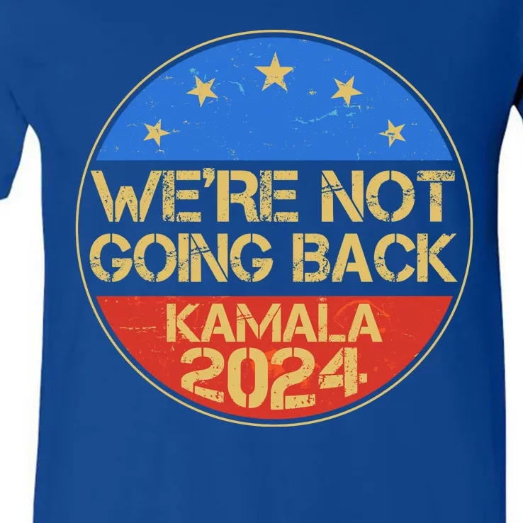 Vintage Were Not Going Back Vote Kamala Harris 2024 Election V-Neck T-Shirt