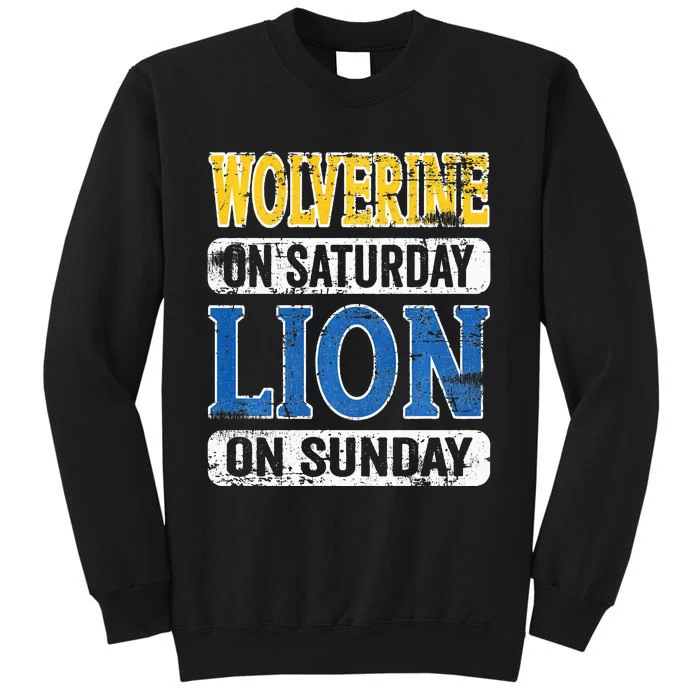 Vintage Wolverine On Saturday Lion On Sunday Tall Sweatshirt