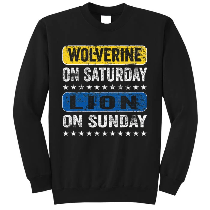 Vintage Wolverine On Saturday Lion On Sunday Detroit Tall Sweatshirt