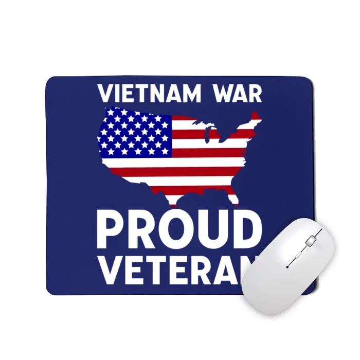 Vietnam War Proud Veteran Mousepad