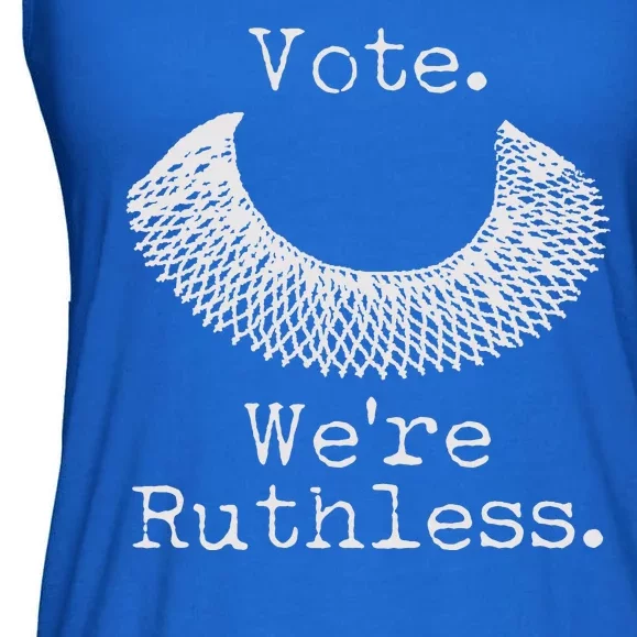 Vote We're Ruthless RBG Ruth Bader Ginsburg Ladies Essential Flowy Tank