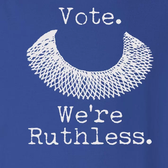 Vote We're Ruthless RBG Ruth Bader Ginsburg Toddler Long Sleeve Shirt