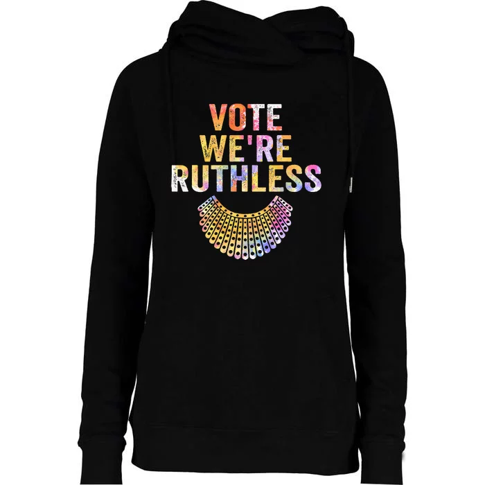 Vote Were Ruthless Human And Women Feminist Womens Funnel Neck Pullover Hood