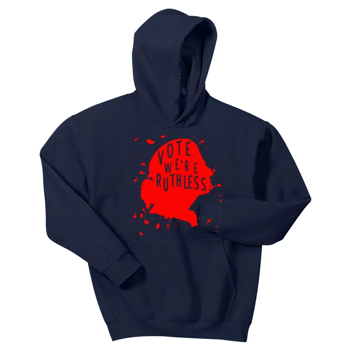 Vote WeRe Ruthless Kids Hoodie