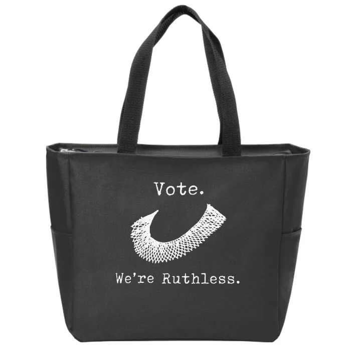 Vote We're Ruthless Zip Tote Bag