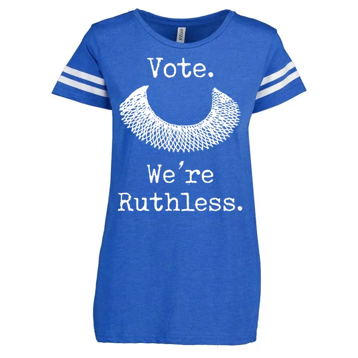 Vote. We're Ruthless. Women's Rights Pro Choice Roe 1973 Enza Ladies Jersey Football T-Shirt