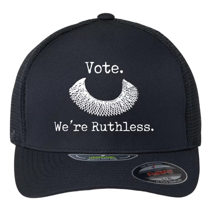 Vote We're Ruthless Rights Pro Choice Roe 1973 Feminist Flexfit Unipanel Trucker Cap