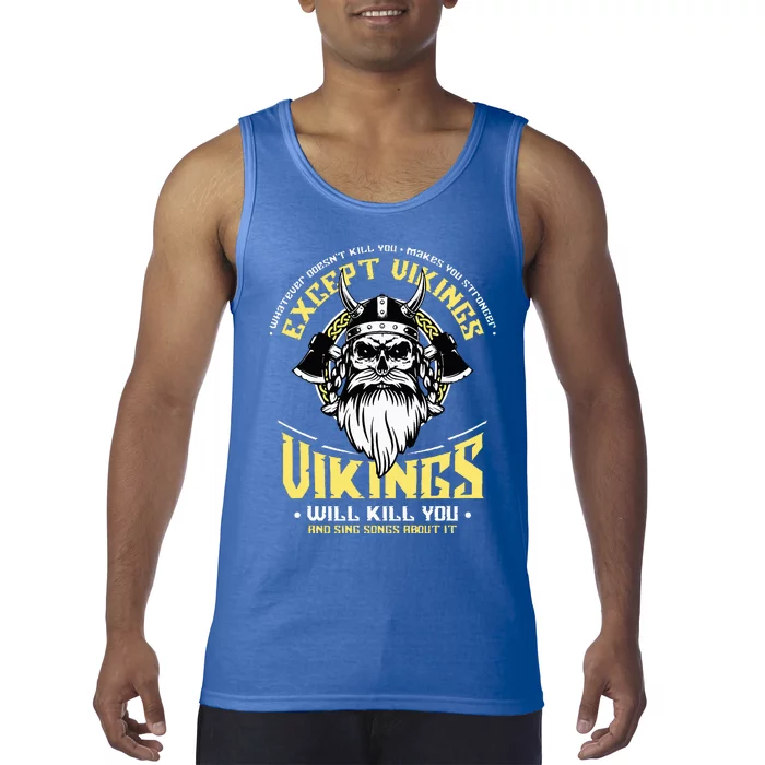 Vikings Will Sing Songs About It Norse Viking Mythology Tank Top