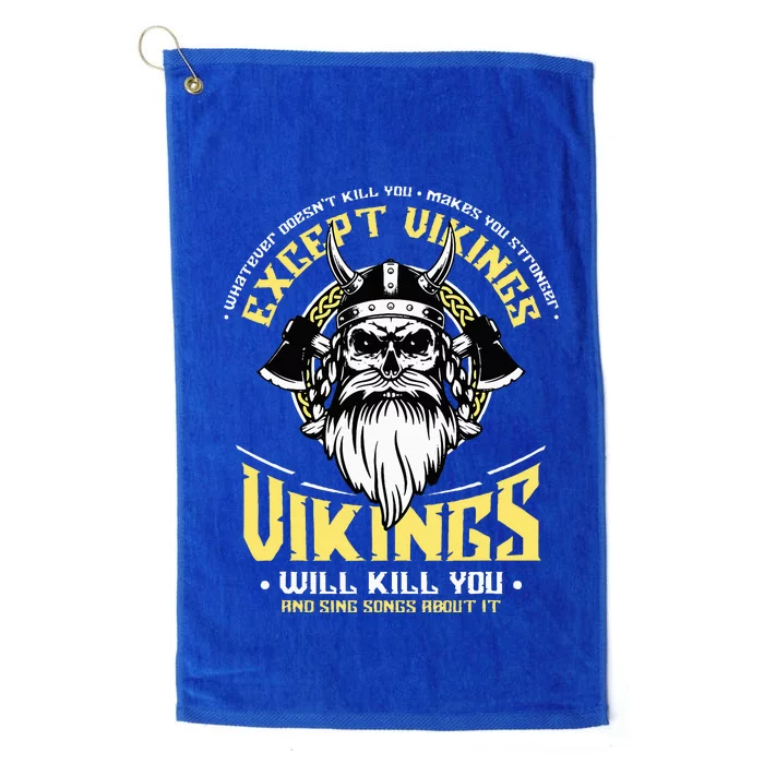 Vikings Will Sing Songs About It Norse Viking Mythology Platinum Collection Golf Towel