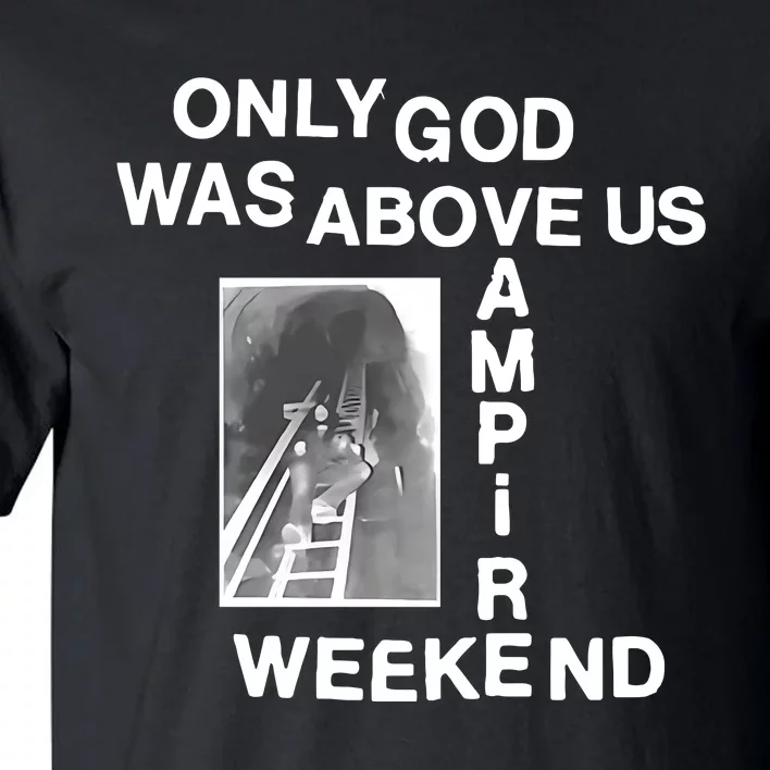 Vampire Weekend Tunnel Only God Was Above Us Tall T-Shirt