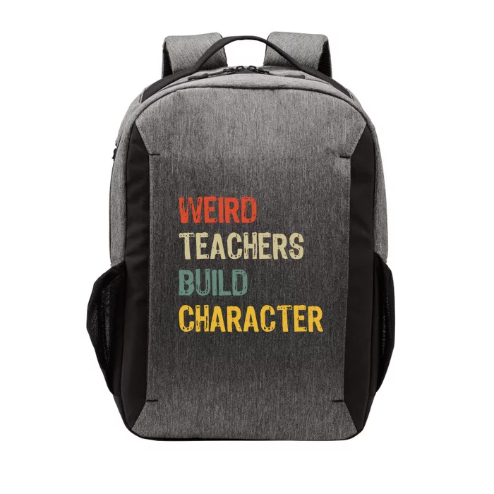 Vintage Weird Teachers Build Character Funny Teacher Gift Vector Backpack