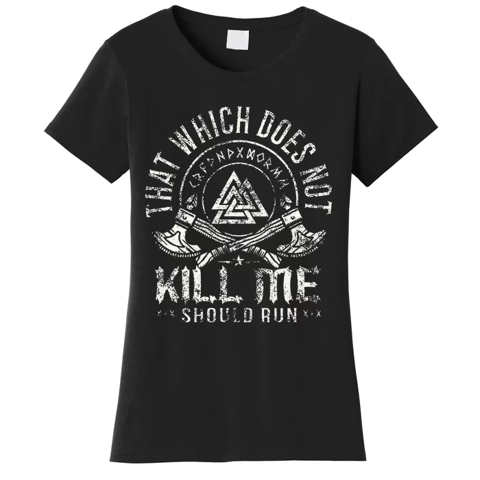 Viking Warrior That Which Doesnt Kill Me Veteran Women's T-Shirt