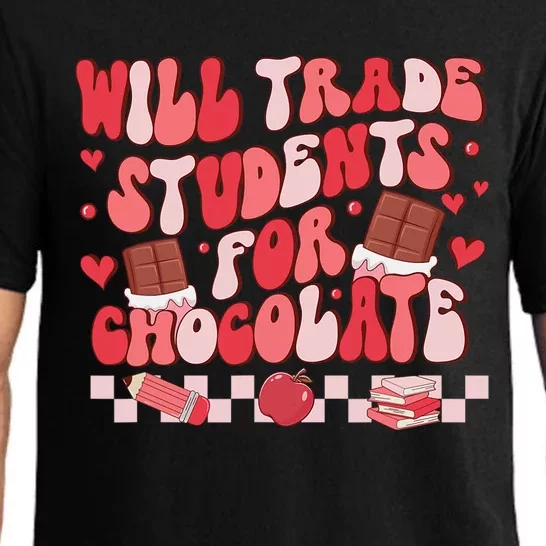 Valentines Will Trade Students For Chocolate Teacher Pajama Set