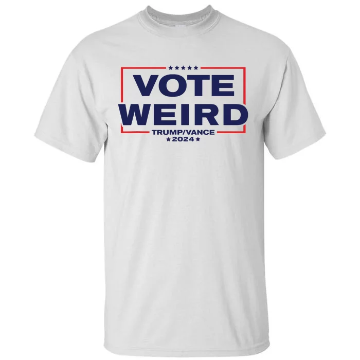 Vote Weird Trump 2024 Tall T-Shirt